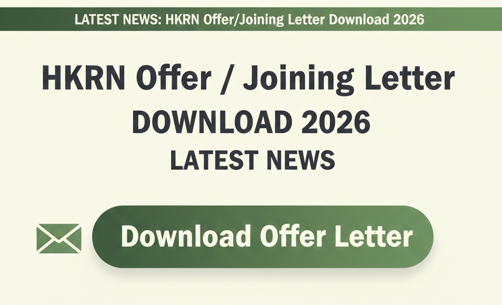 HKRN Offer Letter and Joining Letter Download 2026 latest news and guide