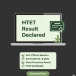 HTET Result Declared: How to Download the HTET Certificate Easily